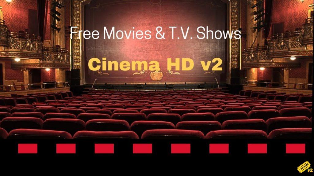 Cinema HD V2 App - Watch Movies, Series & TV Shows for Free 8 movies and tv shows - Cinema HD v2